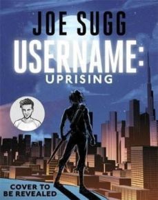 username: uprising-joe sugg-amrit birdi-9781473663312