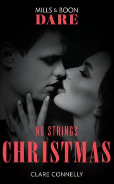 no strings christmas (ebook)-clare connelly-9781474099912