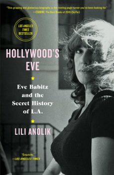 hollywood's eve (ebook)-lili anolik-9781501125812