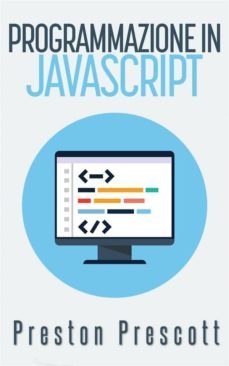 programmazione in javascript (ebook)-9781507116012