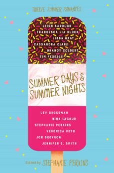 summer days and summer nights (ebook)-stephanie perkins-9781509809912