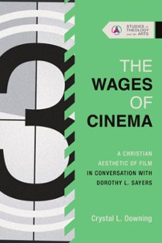 the wages of cinema (ebook)-crystal l. downing-9781514008812