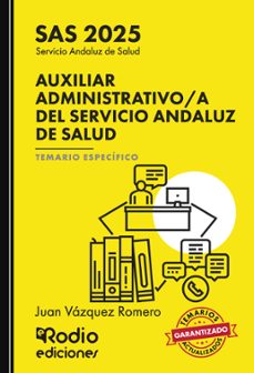 auxiliar administrativo/a del servicio andaluz de salud. sas 2025. temario especifico (ebook)-9781524396312