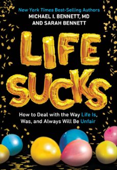 life sucks (ebook)-michael i. bennett-sarah bennett-9781524787912