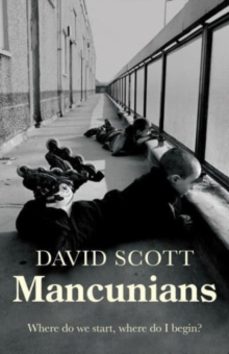 mancunians-david scott-9781526161512