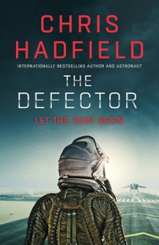 the defector (ebook)-chris hadfield-9781529423112