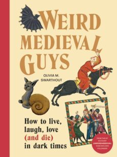 weird medieval guys (ebook)-olivia swarthout-9781529908312
