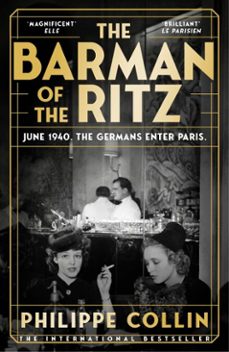 the barman of the ritz (ebook)-philippe collin-9781529956412