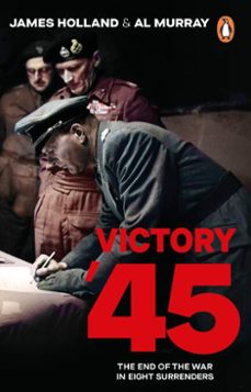 victory '45 (ebook)-james holland-al murray-9781529958812