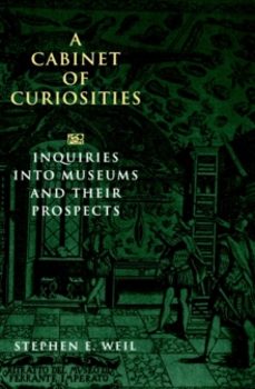a cabinet of curiosities-stephen e. weil-9781560985112