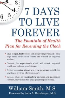 7 days to live forever (ebook)-william smith-9781578265312