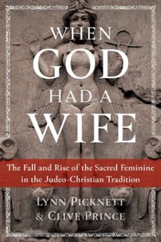when god had a wife (ebook)-lynn picknett-clive prince-9781591433712