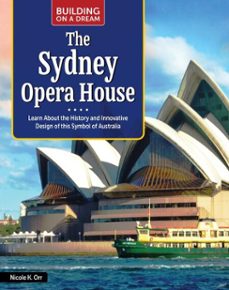 building on a dream: the sydney opera house (ebook)-nicole orr-9781637416112