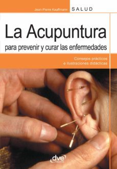 la acupuntura para prevenir y curar las enfermedades (ebook)-jean pierre kauffmann-9781644618912