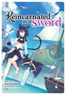reincarnated as a sword (light novel) vol. 7 ( reincarnated as a sword (light novel) @7)-yuu tanaka-9781645058212