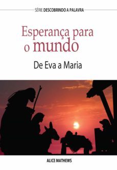 esperança para o mundo (ebook)-alice matthews-9781680435412