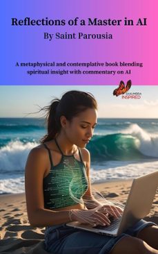 reflections of a master in ai (ebook)-saint parousia-9781764179812