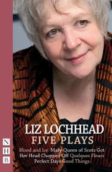 liz lochhead: five plays (ebook)-liz lochhead-9781780014012