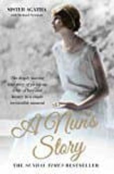a nun s story: the deeply moving story of giving up a life of love and luxury in a single irresistable moment-9781786062512