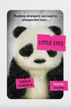 little eyes : longlisted for the booker international prize, 2020-samanta schweblin-9781786078612
