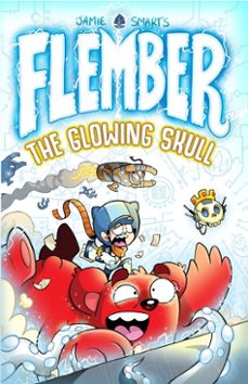 flember 3: the glowing skull (from the multi-million-selling creative genius jamie smart) (ebook)-jamie smart-9781788451512
