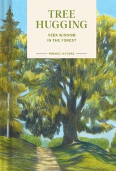 pocket nature: tree hugging-emily han-9781797234212