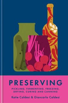 preserving-katie caldesi-giancarlo caldesi-katie caldesi-9781804192412