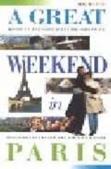 a great weekend in paris-catherine synave-9781842020012
