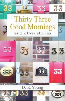 thirty three good mornings and other stories-9781845496012