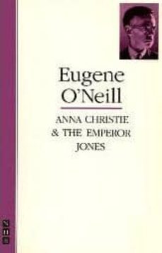 anna christie & the emperor jones-eugene o neill-9781854591012