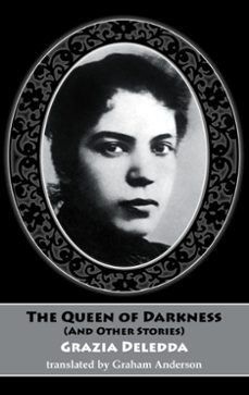the queen of darkness and other stories (ebook)-grazia deledda-9781915568212