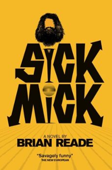 sick mick (ebook)-brian reade-9781916571112