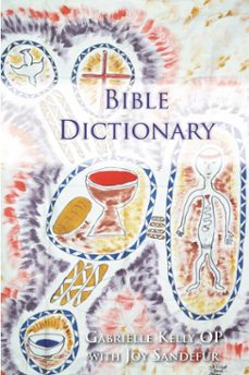 bible dictionary (ebook)-gabrielle kelly-joy sandefur-9781925232912