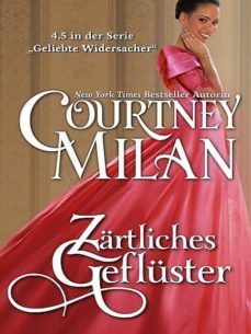 zartliches gefluster (ebook)-courtney milan-9781937248512