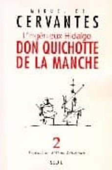 l ingenieux hidalgo don quichotte de la mancha (vol.ii)-9782020324212