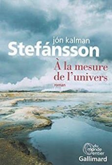 a la mesure de l univers : chronique familiale-jon kalman stefansson-9782070179312