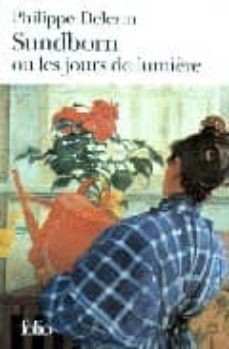 sundborn ou les jours de lumiere-philippe delerm-9782070403912