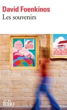 les souvenirs-david foenkinos-9782070450312