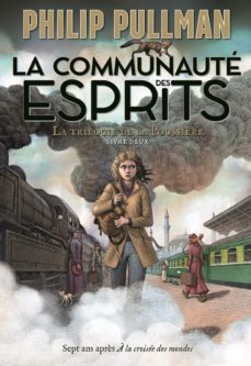 la trilogie de la poussiere 2: la communaute des esprits-9782075093712