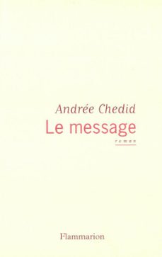 le message-andree chedid-9782081299412