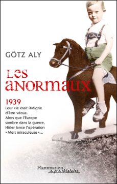 les anormaux (ebook)-gotz aly-9782081350212