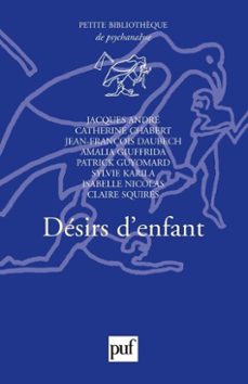 desirs d'enfant (ebook)-catherine chabert-jacques andre-9782130640912
