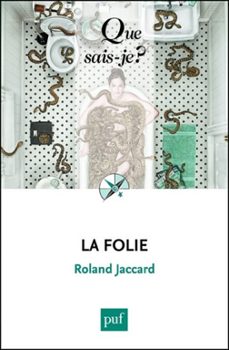 la folie (ebook)-roland jaccard-9782130731412