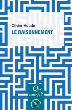 le raisonnement (ebook)-olivier houde-9782130810612