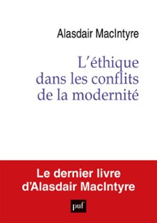 l'ethique dans les conflits de la modernite (ebook)-alasdair macintyre-9782130872412