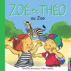 zoe et theo (tome 9) - zoe et theo au zoo (ebook)-marc vanenis-catherine metzmeyer-9782203085312