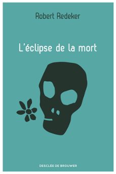 l'eclipse de la mort (ebook)-robert redeker-9782220094212