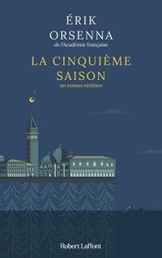la cinquième saison-erik orsenna-9782221276112