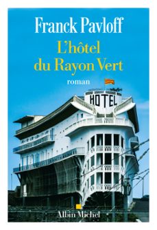 l'hôtel du rayon vert-9782226496812