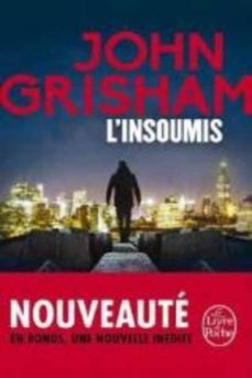 l insoumis-john grisham-9782253086512